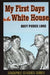 My First Days in the White House by Huey Pierce Long