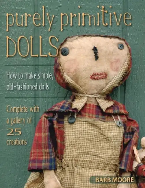 Purely Primitive Dolls by Barb Moore