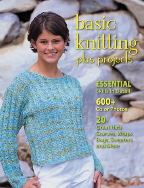 Basic Knitting and Projects by Leigh Ann Chow