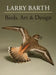 Birds, Art & Design by Larry Barth