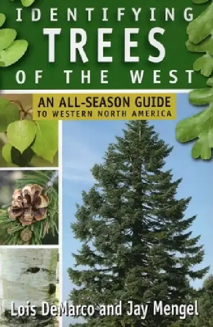 Identifying Trees of the West by Lois DeMarco