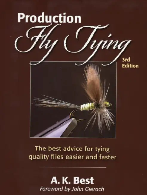 Production Fly Tying by A. K. Best
