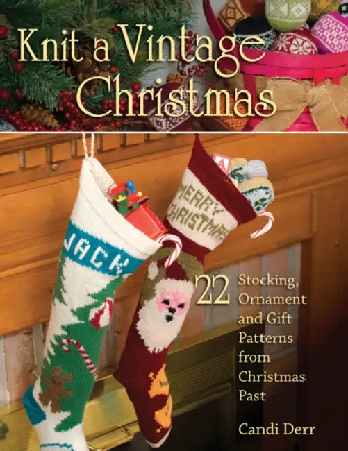 Knit a Vintage Christmas by Candi Derr