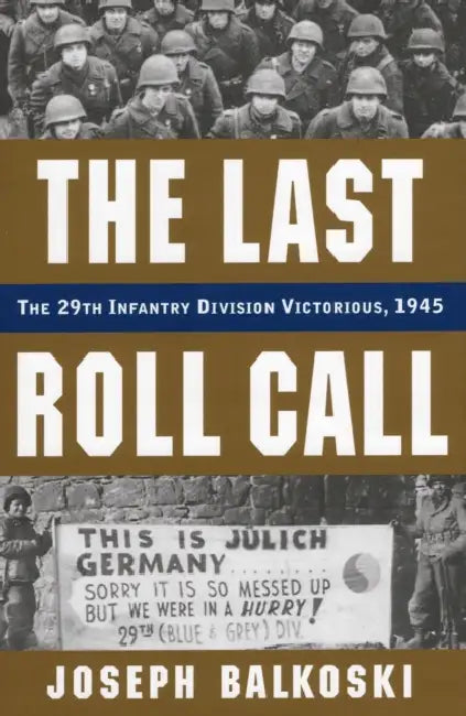 Last Roll Call by Joseph Balkoski