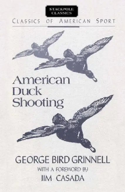 American Duck Shooting by Grinnell, George Bird