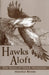 Hawks Aloft by Broun, Maurice