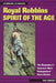 Royal Robbins: Spirit of the Age by Pat Ament