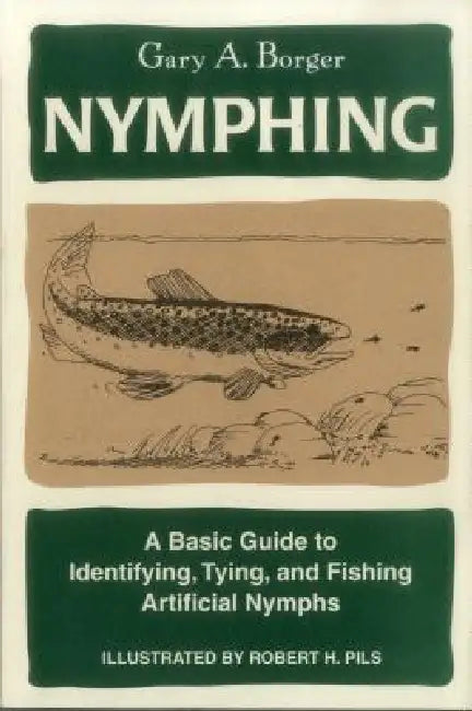 Nymphing by Gary A. Borger