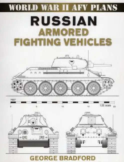 Russian Armored Fighting Vehicles by Bradford, George