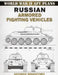 Russian Armored Fighting Vehicles by Bradford, George