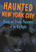 Haunted New York City by Cheri Farnsworth