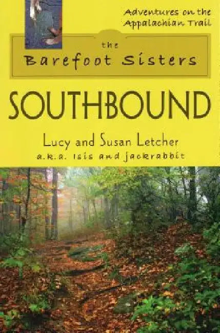 The Barefoot Sisters: Southbound by Lucy Letcher