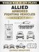 Allied Armored Fighting Vehicles by George Bradford