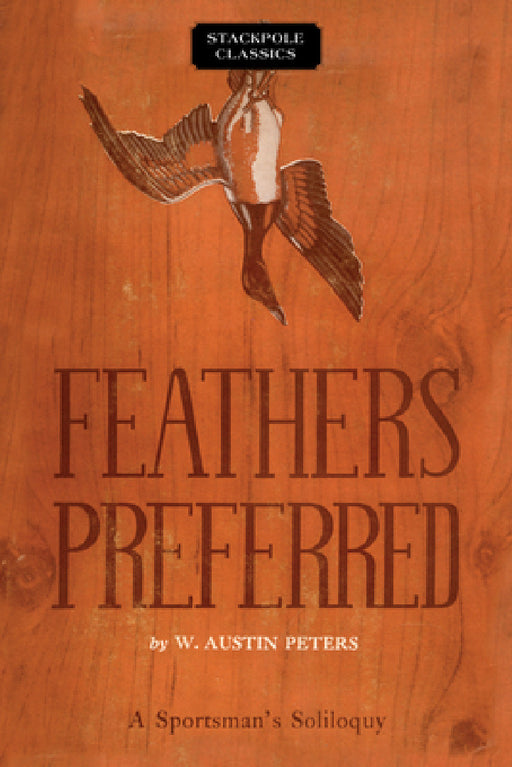 Feathers Preferred by W. Austin Peters