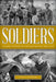 Soldiers: A Global History of the Fighting Man, 1800-1945 by John A. Haymond