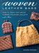 Woven Leather Bags: How to Craft and Weave Purses, Pouches, Wallets and More by Naoko Minowa