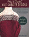 Mix and Match Knit Sweater Designs by Rita Maassen