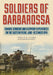 Soldiers of Barbarossa: Combat on the Eastern Front by David Stahel