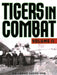 Tigers in Combat by Wolfgang Schneider