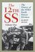 The 12th SS: The History of the Hitler Youth Panzer Division by Hubert Meyer