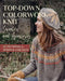 Top-Down Colorwork Knit Sweaters and Accessories: 25 Patterns for Women and Men by Wenke Müller
