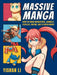 Massive Manga: How to Draw Characters, Animals, Vehicles, Mecha, and So Much More! by Yishan Li