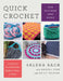Quick Crochet for Kitchen and Home by Salena Baca
