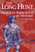 The Long Hunt: Death of the Buffalo East of the Mississippi by Ted Franklin Belue