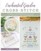 Enchanted Garden Cross-Stitch: 20 Designs Celebrating Birds, Blossoms, and the Beauty in Our Own Backyards by Gail Bussi