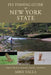Fly Fishing Guide to New York State: Experts' Guide to Locations, Hatches, and Tactics by Valla, Mike