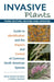 Invasive Plants: Guide to Identification and the Impacts and Control of Common North American Species by Sylvan Kaufman