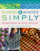 Summer and Winter Simply: Understanding the Weave Structure 34 Projects to Practice Your Skills by Susan Kesler-Simpson