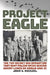 Project Eagle: The Top-Secret OSS Operation That Sent Polish Spies Behind Enemy Lines in World War II by John S. Micgiel