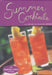 Summer Cocktails by Penelope Wisner