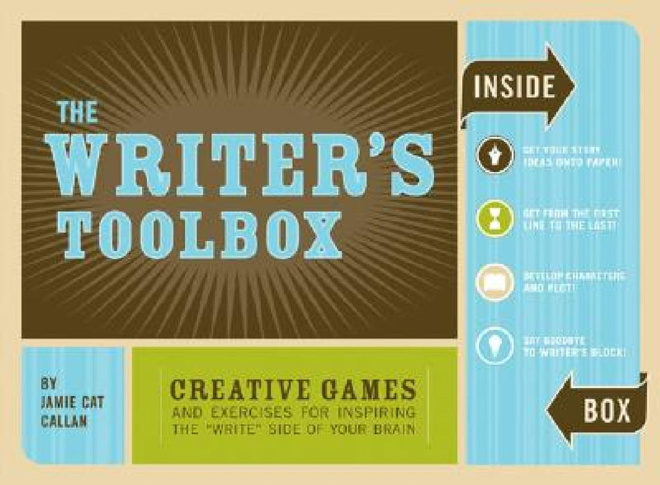 The Writer's Toolbox: Creative Games and Exercises for Inspiring the 'Write' Side of Your Brain (Writing Prompts, Writer Gifts, Writing Kit Gifts) [Wi by Jamie Cat Callan