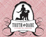 Boxed-Truth or Dare [With Dice and Cards and Gameboard] by Thrusti Kicki Grabbi