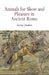 Animals for Show and Pleasure in Ancient Rome by George Jennison