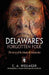 Delaware's Forgotten Folk: The Story of the Moors and Nanticokes by C. a. Weslager