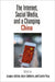 The Internet, Social Media, and a Changing China by Jacques DeLisle