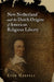New Netherland and the Dutch Origins of American Religious Liberty by Evan Haefeli