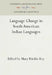 Language Change in South American Indian Languages by Mary Ritchie Key