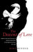 The Descent of Love: Darwin and the Theory of Sexual Selection in American Fiction, 1871-1926 by Bert Bender