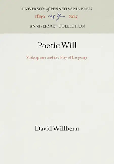 Poetic Will by David Willbern