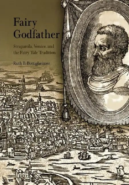 Fairy Godfather: Anglo-American Prophecy in the Age of Revolution by Ruth B. Bottigheimer