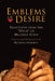 Emblems of Desire: Selections from the Délie of Maurice Scève by Richard Sieburth, Richard Sieburth