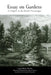 Essay on Gardens: A Chapter in the French Picturesque by Claude-Henri Watelet, Samuel Danon, Samuel Danon