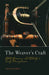 The Weaver's Craft: Cloth, Commerce, and Industry in Early Pennsylvania by Adrienne D. Hood
