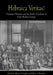Hebraica Veritas?: Christian Hebraists and the Study of Judaism in Early Modern Europe by Allison P. Coudert, Jeffrey S. Shoulson