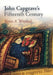 John Capgrave's Fifteenth Century by Karen A. Winstead