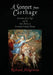 A Sonnet from Carthage: Garcilaso de la Vega and the New Poetry of Sixteenth-Century Europe by Richard Helgerson